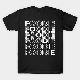 FOODIE Modern Design - White Text T-Shirt